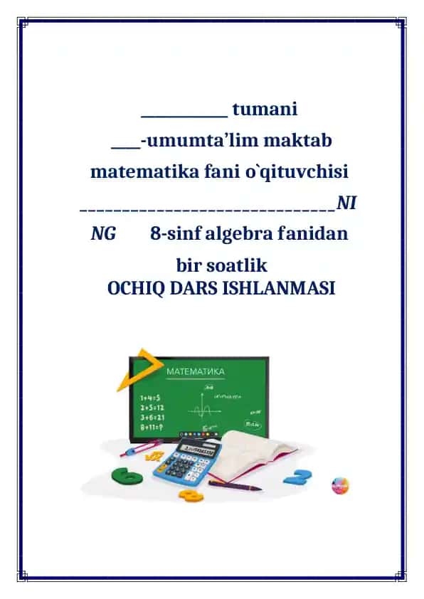 8-sinf algebra fanidan bir soatlik OCHIQ DARS ISHLANMASI