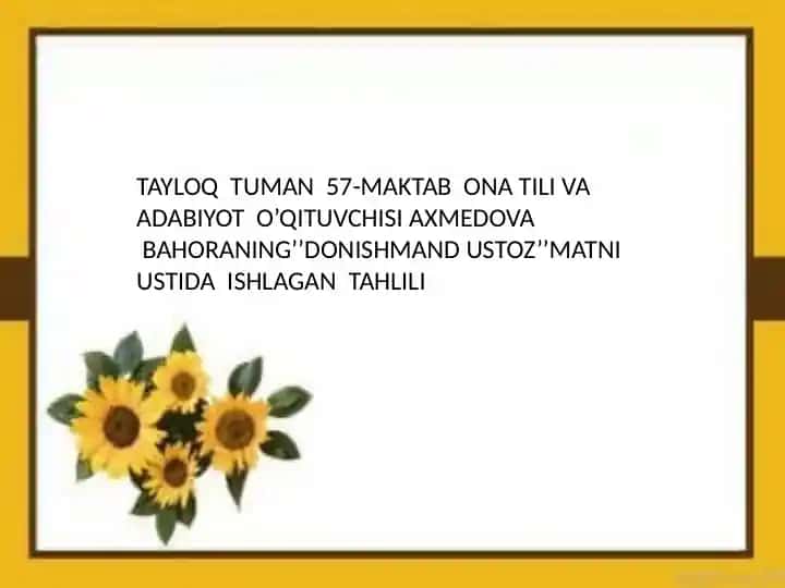 Bahoraning "Donishmand Ustoz" matni tahlili