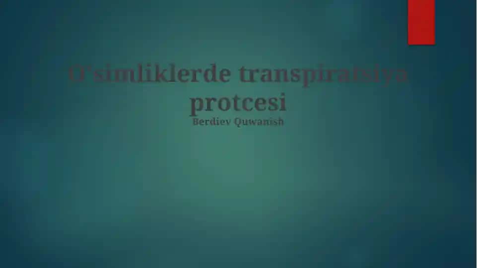 O'simliklarda transpiratsiya protsesi