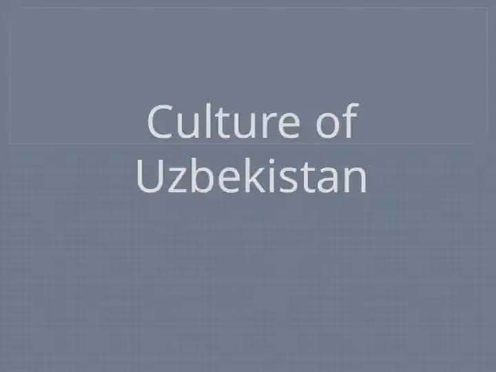 Culture of Uzbekistan