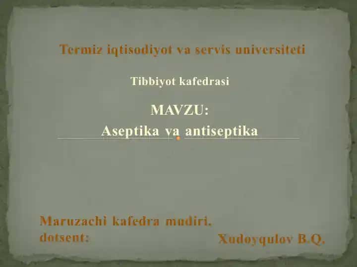 Aseptika va Antiseptika