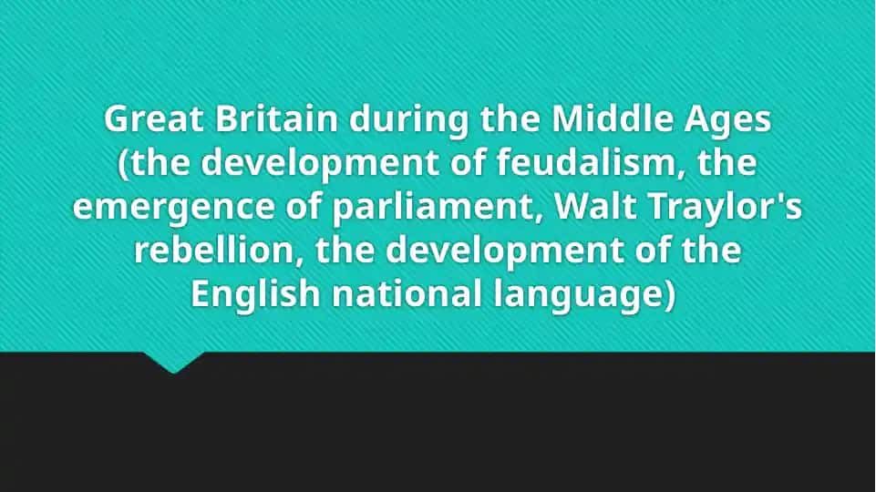 Great Britain during the Middle Ages