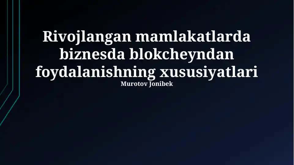Blokkecha texnologiyalari biznesda