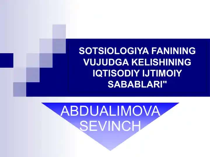 Sotsiologiya fanining vujudga kelishining iqtisodiy ijtimoiy sabablari