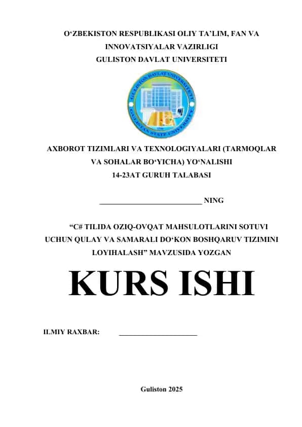 C# TILIDA OZIQ-OVQAT MAHSULOTLARINI SOTUVI UCHUN QULAY VA SAMARALI DO‘KON BOSHQARUV TIZIMINI LOYIHALASH