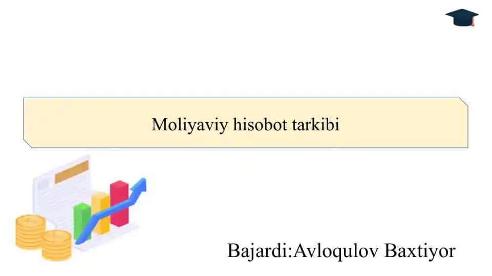 Moliyaviy hisobot tarkibi slayd