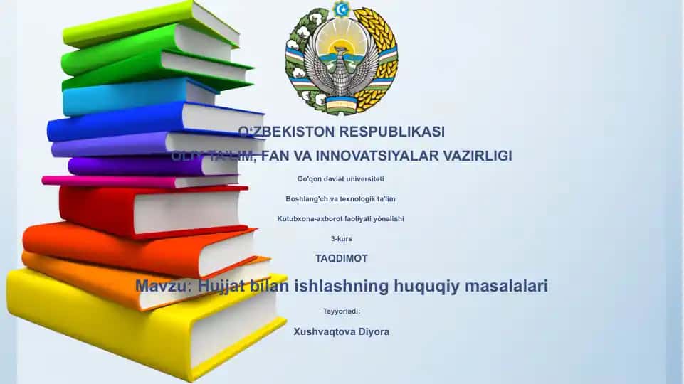 Hujjat bilan ishlashning huquqiy masalalari