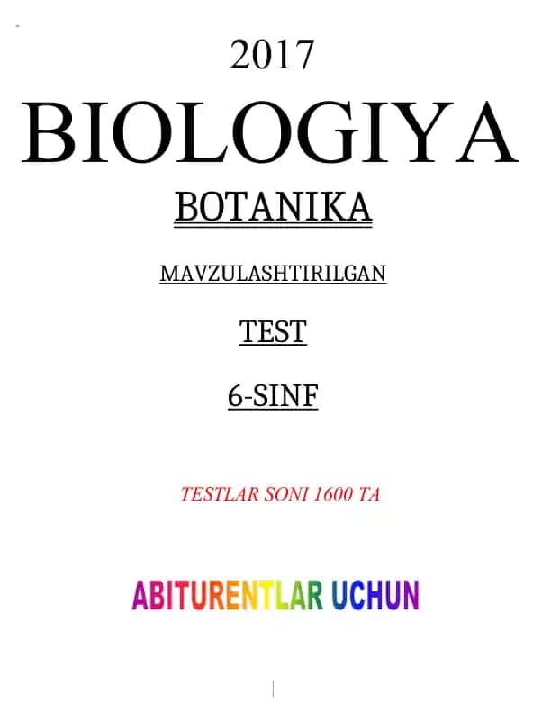 6-sinf botanikadan mavzulashtirilgan testlar to'plami