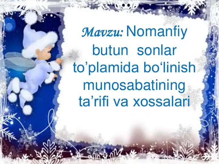 Nomanfiy butun sonlarni bo'lish
