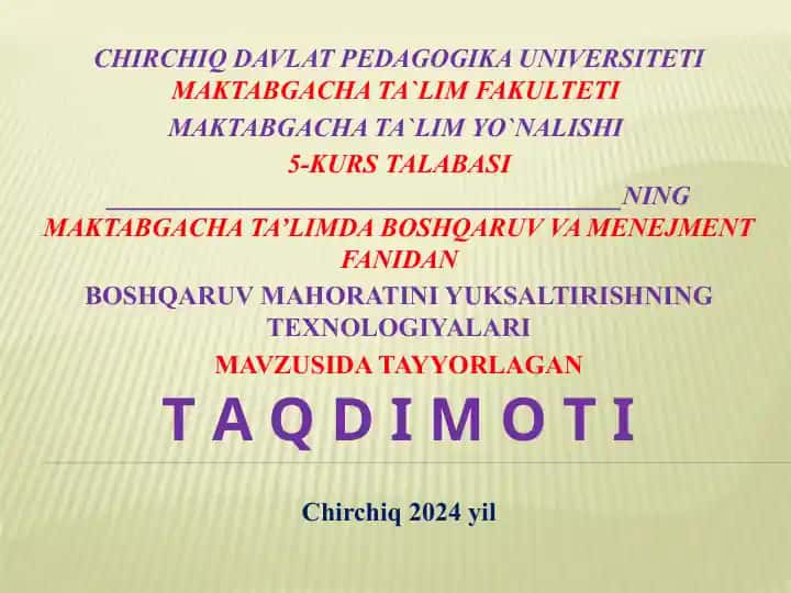 Boshqaruv va Menejment fanidan boshqaruv mahoratini yuksaltirishning texnologiyalari