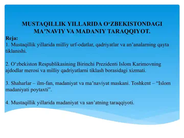 MUSTAQILLIK YILLARIDA O‘ZBEKISTONDAGI MAʼNAVIY VA MADANIY TARAQQIYOT
