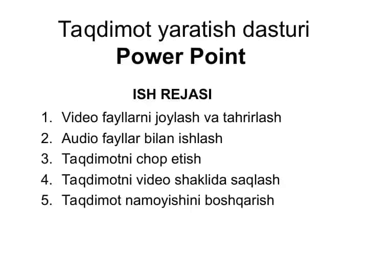 Taqdimot yaratish dasturi Power Point
