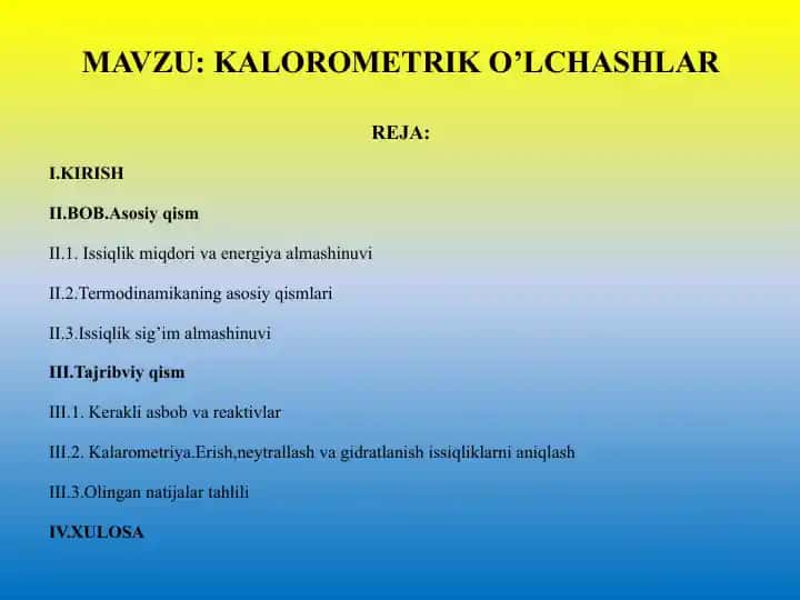 Kalorimetrik o’lchashlar