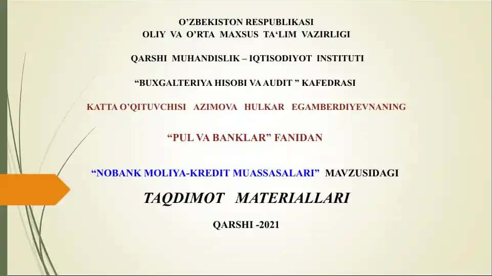 "NOBANK MOLIYA-KREDIT MUASSASALARI" taqdimot materiallari