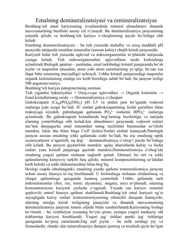 Emalning demineralizatsiyasi va remineralizatsiyas