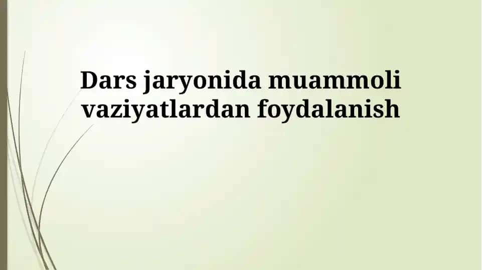 Muammoli vaziyatlar ta'limi
