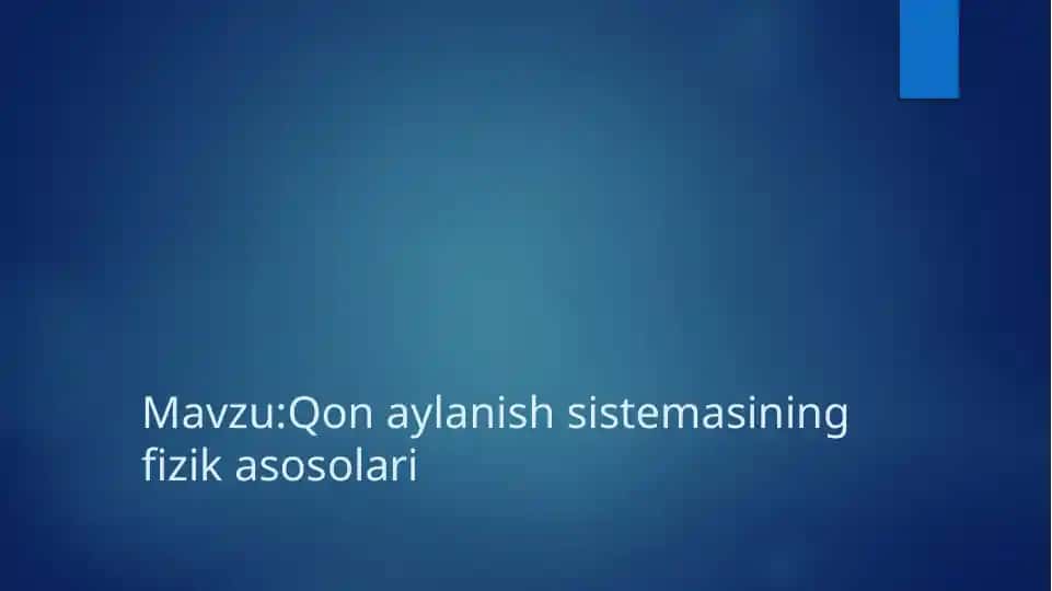 Qonaylanish sistemasining fizikasi