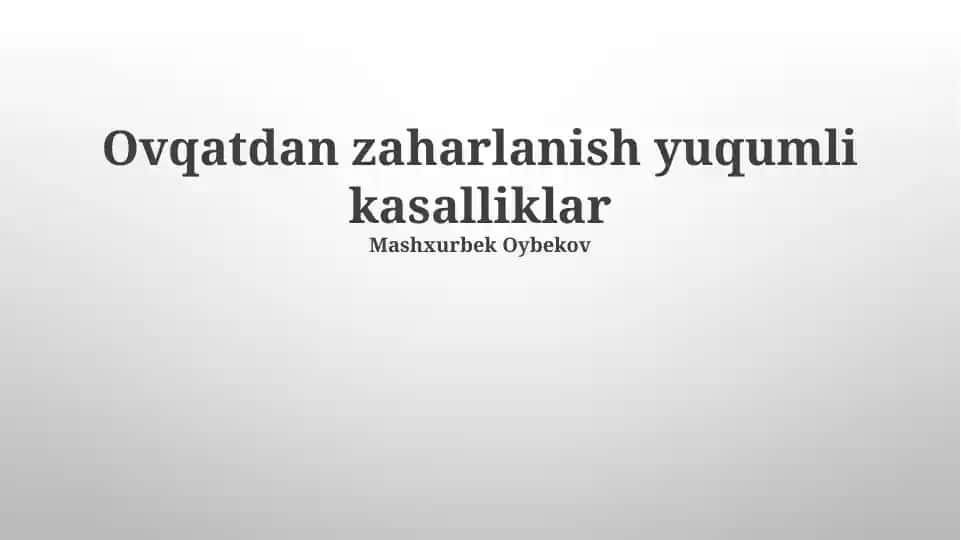 Ovqatdan zaharlanish va yuqumli kasalliklar