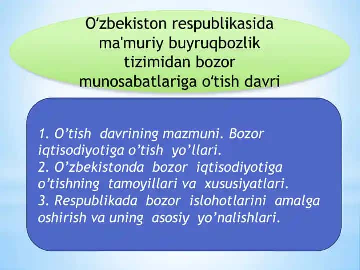 O‘zbekiston Respublikasida ma’muriy buyruqbozlik tizimidan bozor munosabatlariga o‘tish davri