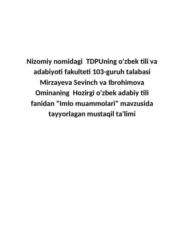 Imlo muammolari bo‘yicha mustaqil ta’lim ishi