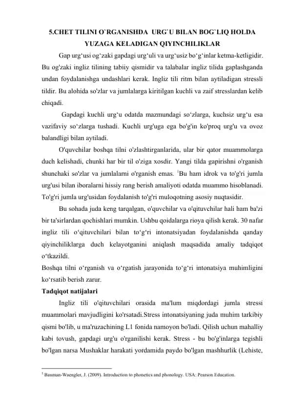 CHET TILINI O`RGANISHDA URG`U BILAN BOG`LIQ HOLDA YUZAGA KELADIGAN QIYINCHILIKLAR