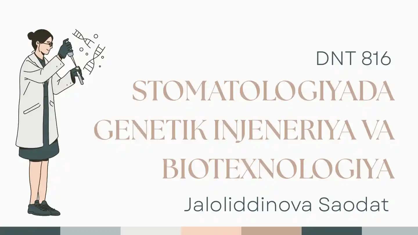 GENETIK INJENERIYA VA BIOTEXNOLOGIYA DNT 816