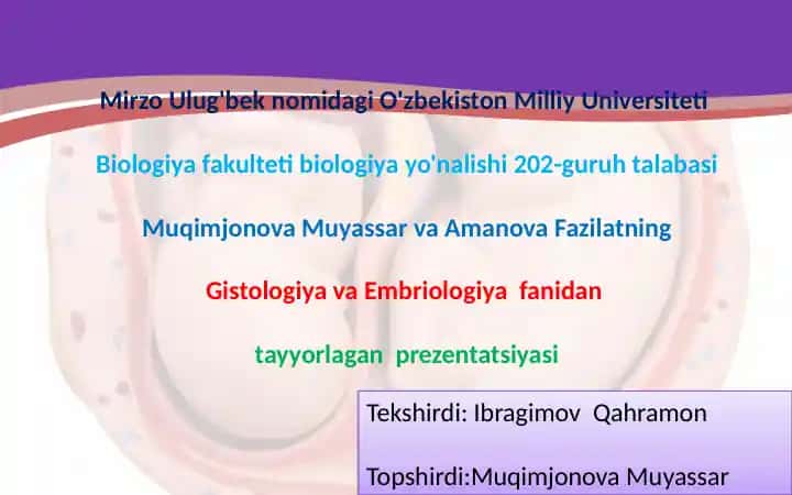 Gistologiya va Embriologiya fanidan Prezentatsiya