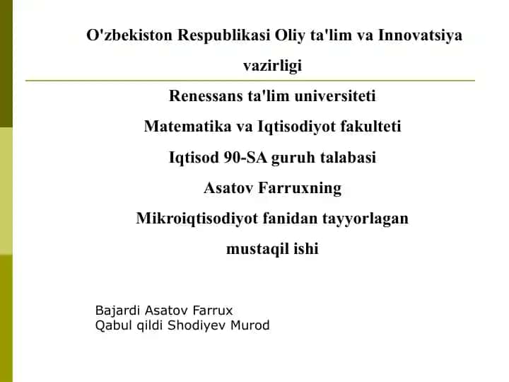 Mikroiqtisodiyot fanidan tayyorlagan mustaqil ish