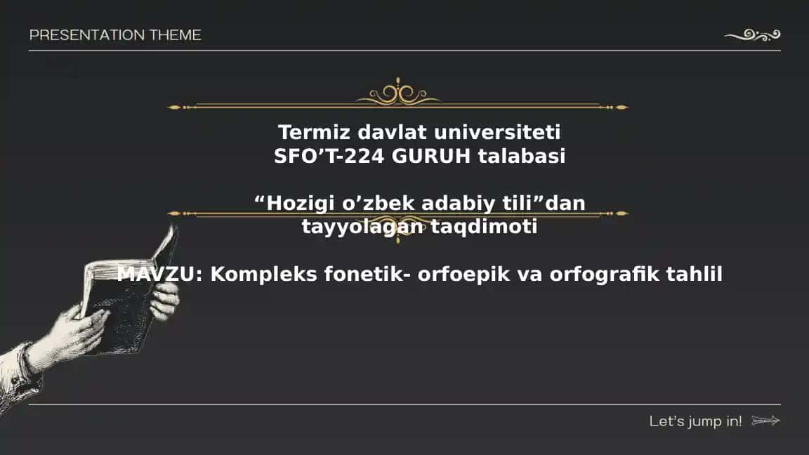 Kompleks fonetik- orfoepik va orfografik tahlil