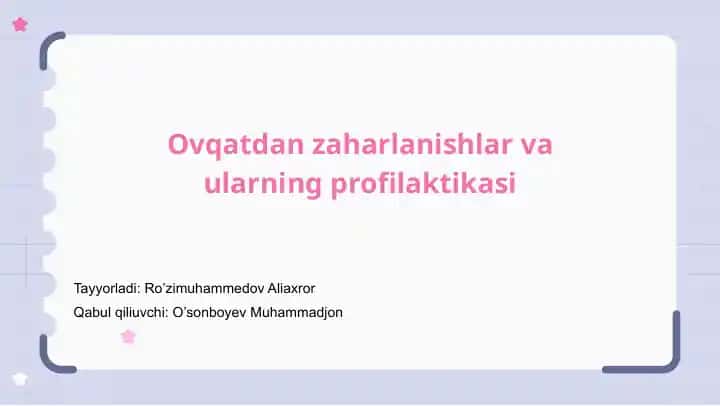 Oziq-ovqat zaharlanishlar va ularning profilaktikasi