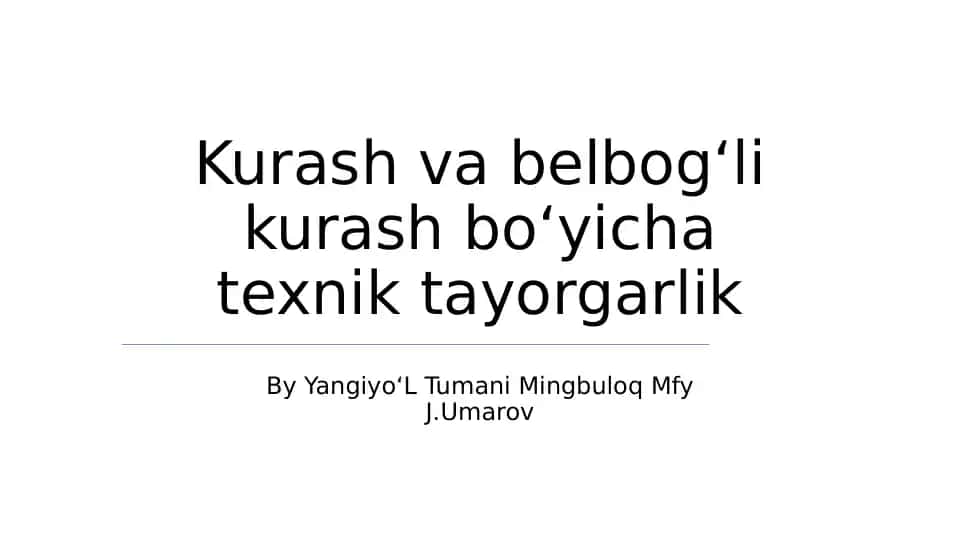 Kurash va belbogʻli kurash boʻyicha texnik tayorgarlik