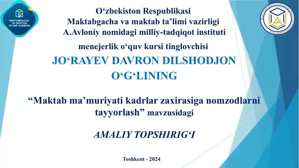"Maktab ma'muriyati kadrlar zaxirasiga nomzodlarni tayyorlash"