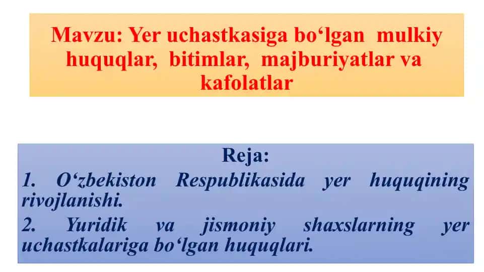 Yer uchastkasiga bo‘lgan mulkiy huquqlar