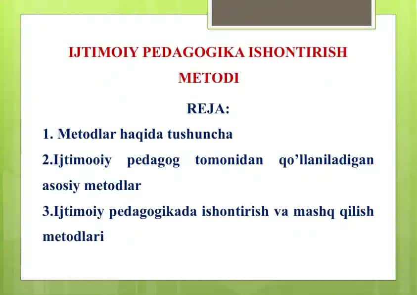 IJTIMOIY PEDAGOGIKA ISHONTIRISH METODI