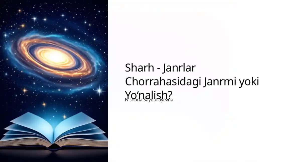 Sharh - Janrlar Chorrahasidagi Janrmi yoki Yo‘nalish?