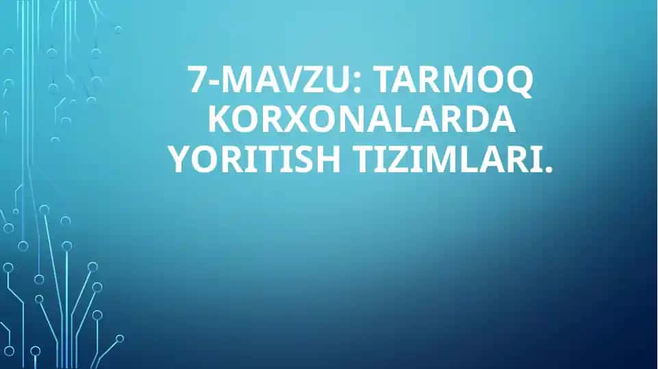 Tarmoqli korxonalarda yoritish tizimlari