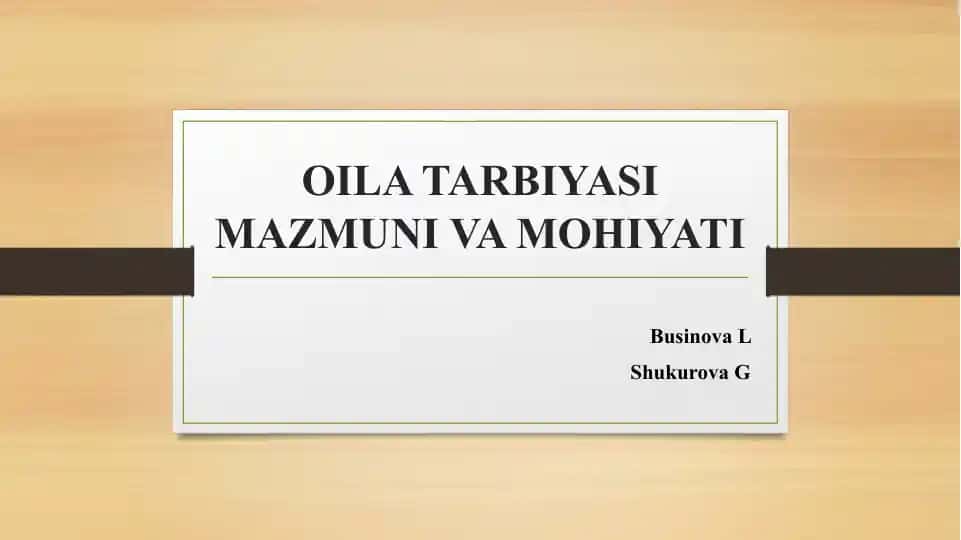 OILA TARBIYASI