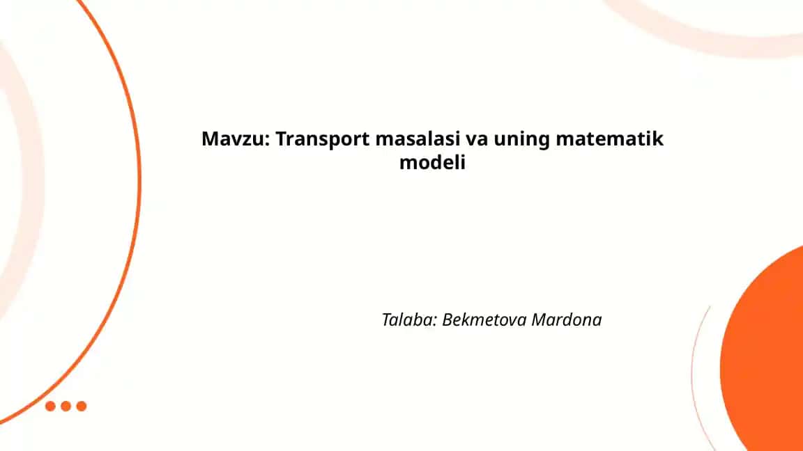 Transport masalasi va uning matematik modeli