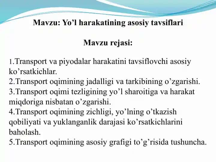 Yo’l harakatining asosiy tavsiflari