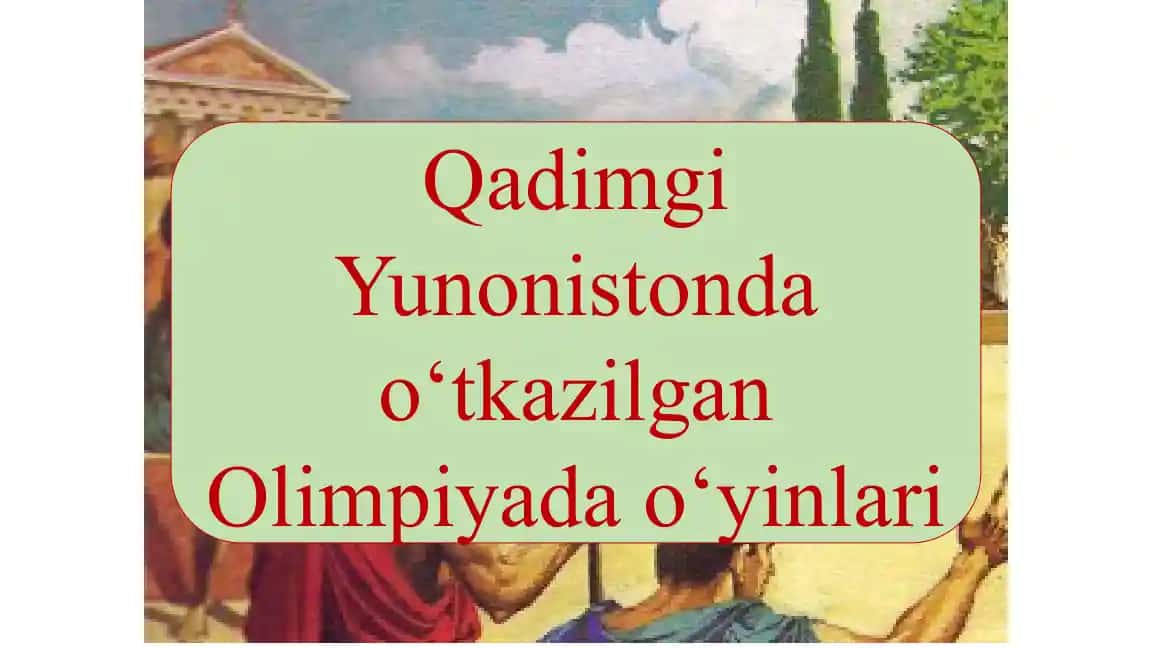 Qadimgi Yunoniston doʻtkazilgan Olimpiyada oʻyinlari