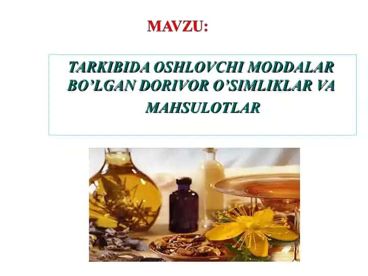 O'Simliklar va Mahsulotlar