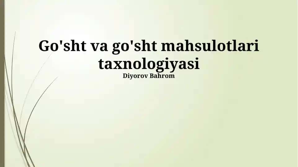 Go'sht va go'sht mahsulotlari taxnologiyasi