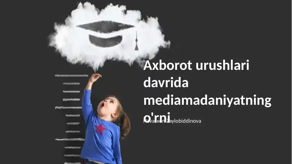 Axborot urushlari davrida mediamadaniyatning o'rni