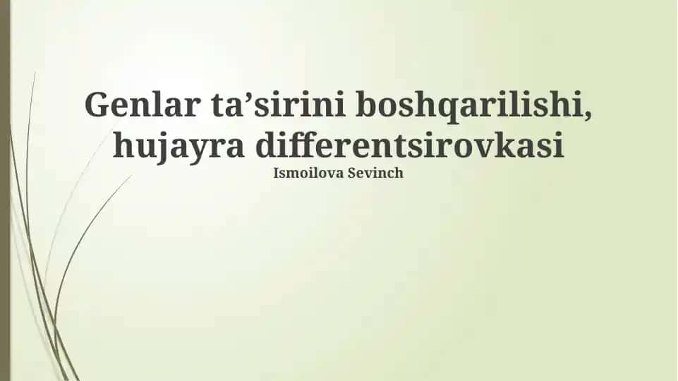Genlar ta'sirini boshqarilishi, hujayra differentsirovkasi