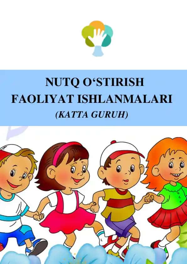 Nutq O‘stirish Faoliyat Ishlanmalari (Katta Guruh)