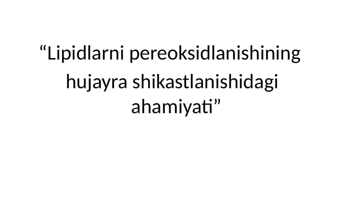 Lipid peroksidatsiyasi