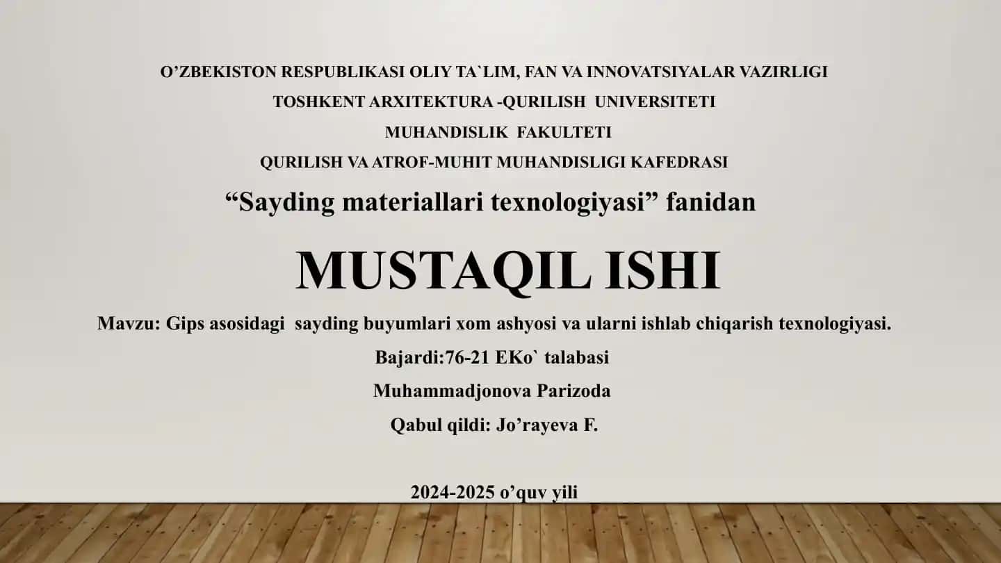 Gipsasosidagi sayding buyumlar ixomatshovaularni ishlab chiqarish texnologiyasi