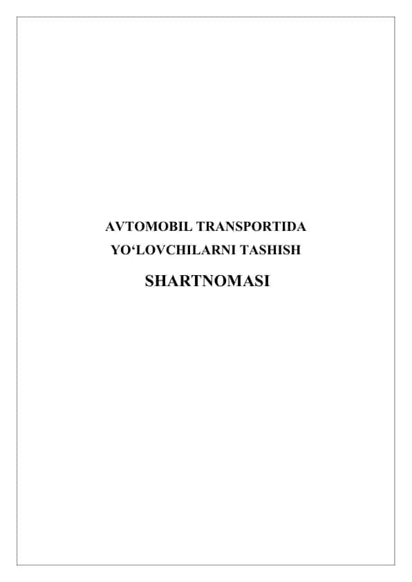 AVTOMOBIL TRANSPORTIDA YO‘LOVCHILARNI TASHISH SHARTNOMASI