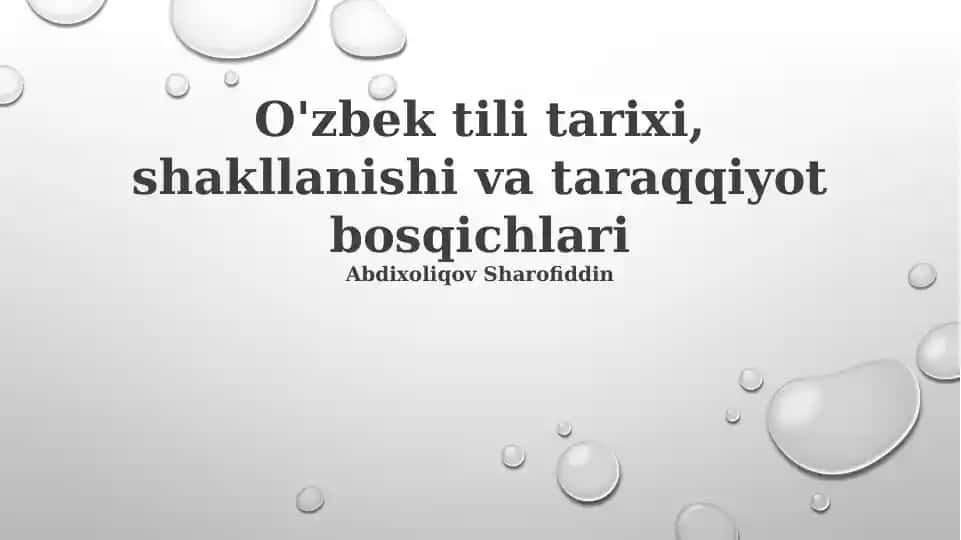 O'zbek tili tarixi, shakllanishi va taraqqiyot bosqichlari