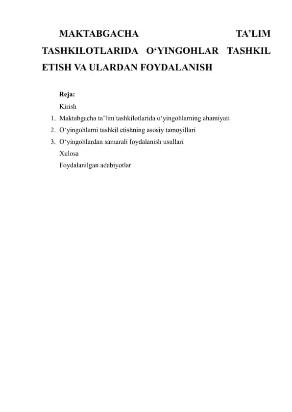 Maktabgacha Ta'lim Tashkilotlarida O'yingohlar Tashkil Etish va Ulardan Foydalanish